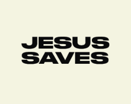 JESUS SAVES • Christ Follower Clothing